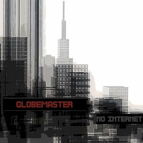 Globemaster - No Internet [NEIN2247]